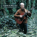 ZÉ FRANCISCO & ORQUESTRA AZUL | Caminho de Mar e Luz | CD