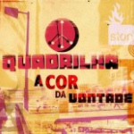 QUADRILHA | A Cor da Vontade | CD